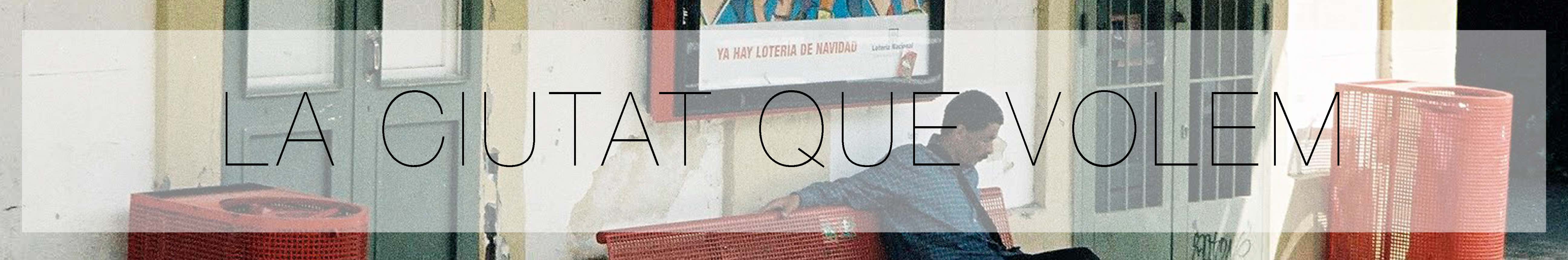 LA CIUTAT QUE VOLEM copia